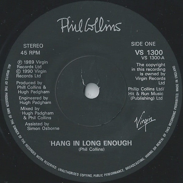 Phil Collins : Hang In Long Enough (7", Single, Pap)