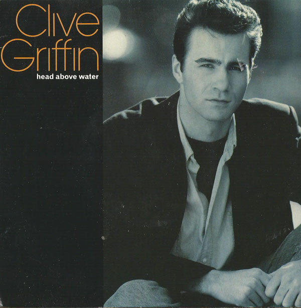 Clive Griffin : Head Above Water (7", Single, Sol)