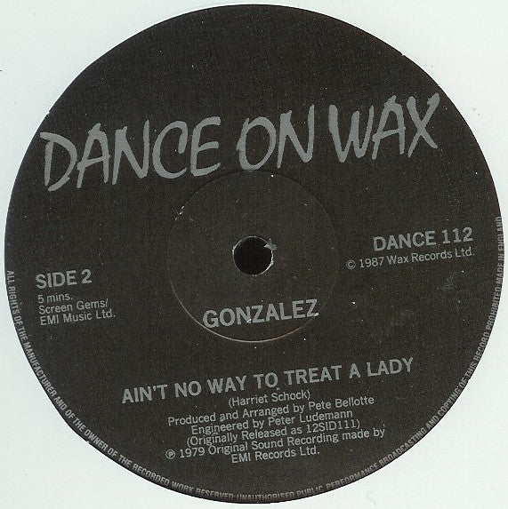 Gonzalez : Haven't Stopped Dancing Yet (12", RE)