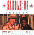 David Christie Featuring M.C. De : Saddle Up 1990 (The Right Trip) (7", Single)