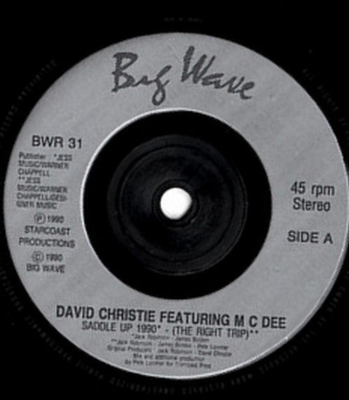 David Christie Featuring M.C. De : Saddle Up 1990 (The Right Trip) (7", Single)