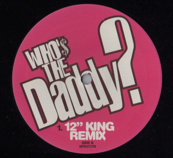 Love Bug (2) : Who's The Daddy? (12", Promo)
