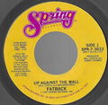 The Fatback Band : Up Against The Wall (7", Styrene)