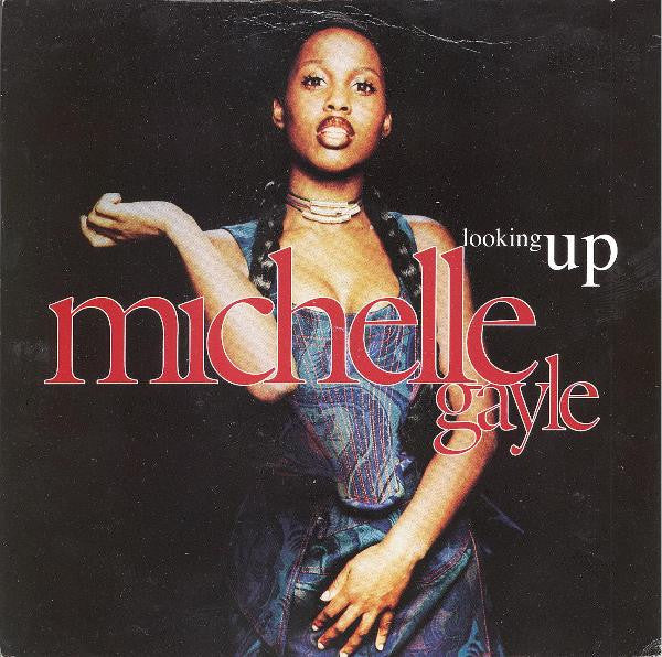 Michelle Gayle : Looking Up (7", Single, Sil)