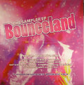 Various : Bounceland 'The Sampler EP' (12", EP, Promo, Smplr)