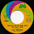 Love Unlimited : Walkin' In The Rain With The One I Love (7", Single)