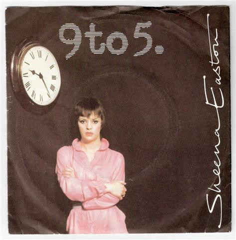 Sheena Easton : 9 To 5 (7", Single, Pus)