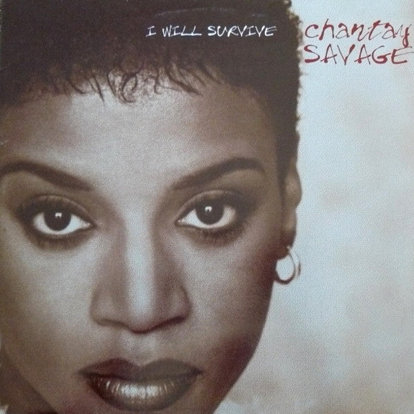 Chantay Savage : I Will Survive (12")