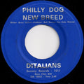 Ditalians : Philly Dog New Breed / Egypt Land (7")