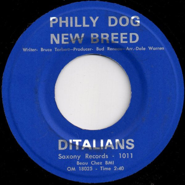 Ditalians : Philly Dog New Breed / Egypt Land (7")