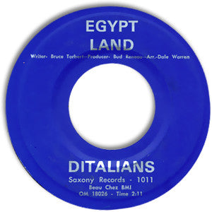 Ditalians : Philly Dog New Breed / Egypt Land (7")