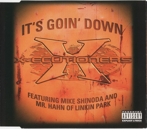 The X-Ecutioners Feat. Mike Shinoda And Mr. Hahn : It's Goin' Down (CD, Single)