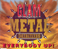 Glam Metal Detectives : Everybody Up! (CD, Single)