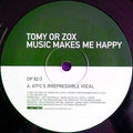 Tomy Or Zox : Music Makes Me Happy (12", Promo)