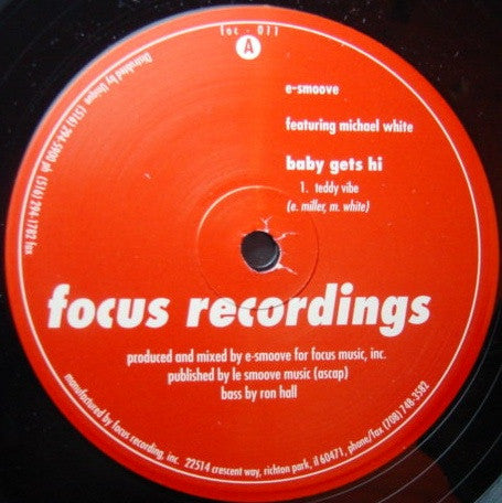 E-Smoove Featuring Michael White : Baby Gets Hi (2x12")