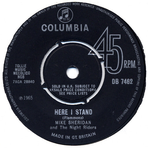 Mike Sheridan And The Nightriders : Here I Stand / Lonely Weekends (7", Single)
