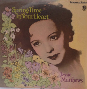 Jessie Matthews (2) : Springtime In Your Heart (LP, Comp)