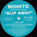 Mohito Feat. Howard Jones : Slip Away (12")