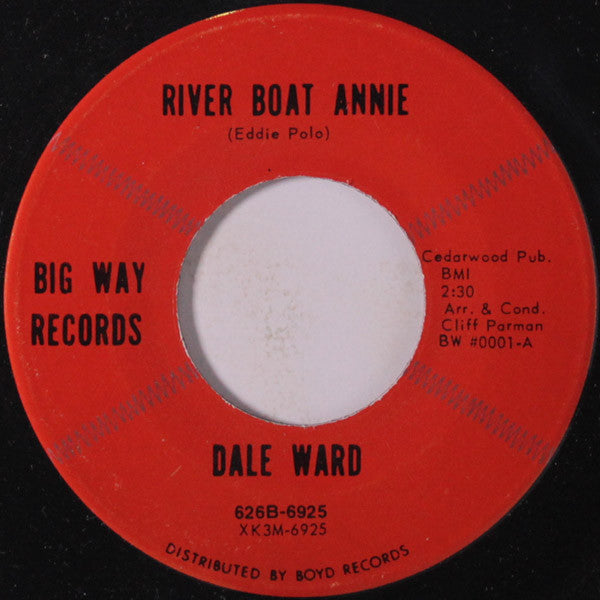 Dale Ward : River Boat Annie (7", Single)