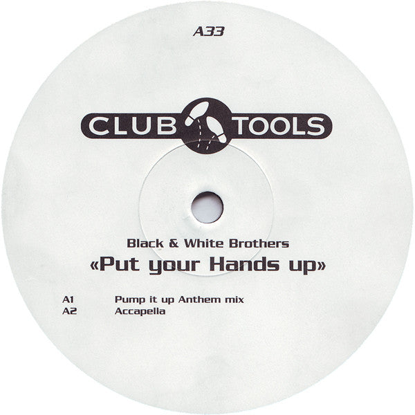 Black & White Brothers : Put Your Hands Up (12", Promo)