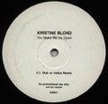Kristine Blond : You Make Me Go Oooh (12", Promo)