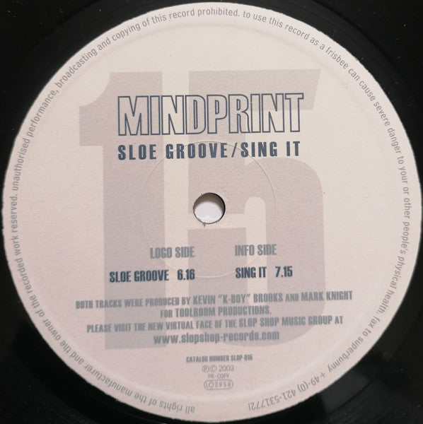 Mindprint : Sloe Groove / Sing It (12", Ltd)