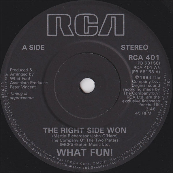 What Fun! : The Right Side Won (7", Single)