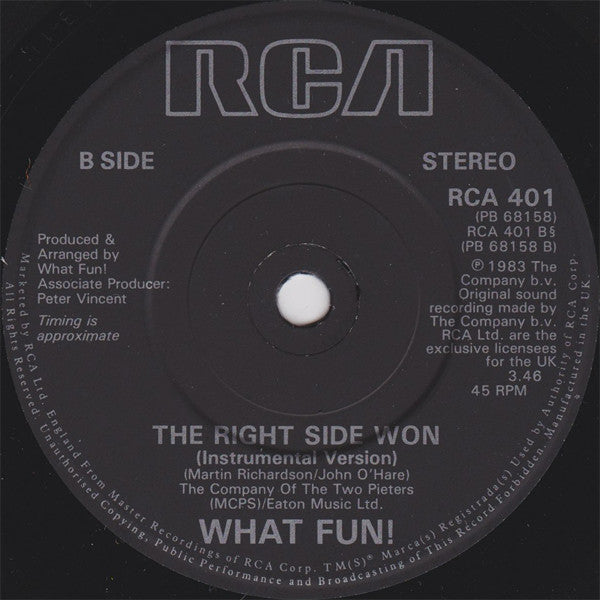 What Fun! : The Right Side Won (7", Single)
