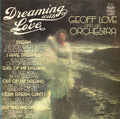 Geoff Love & His Orchestra : Dreaming With Love (LP)