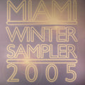 Disco Darlings, Hoxton Whores : Miami Winter Sampler 2005 (12")