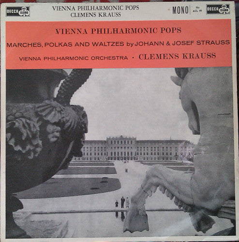 Clemens Krauss, Wiener Philharmoniker, Johann Strauss Jr., Johann Strauss Sr., Josef Strauß : Vienna Philharmonic Pops - Marches, Polkas And Waltzes By Johann & Josef Strauss (LP, Mono)