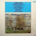 Gabriel Fauré - Sarah Walker (2), The Nash Ensemble : La Bonne Chanson Op. 61 / Trio In D Minor Op. 120 (LP)