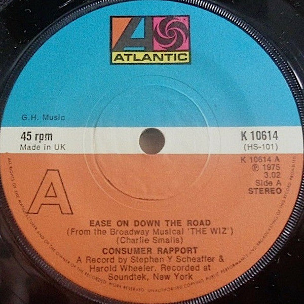 Consumer Rapport : Ease On Down The Road (7", Single)