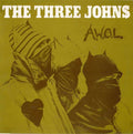 The Three Johns : A.W.O.L. (12")