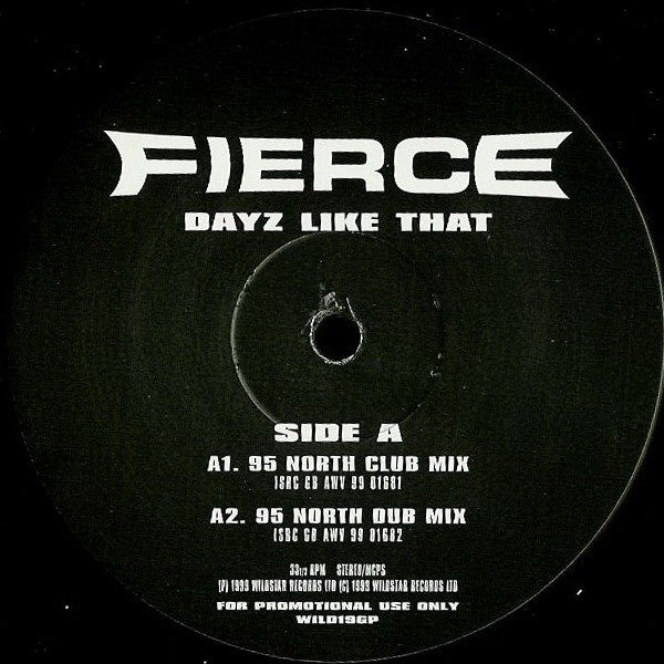Fierce (2) : Dayz Like That (95 North - 10° Below Mixes) (12", Promo)
