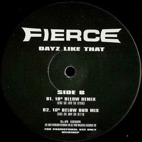 Fierce (2) : Dayz Like That (95 North - 10° Below Mixes) (12", Promo)