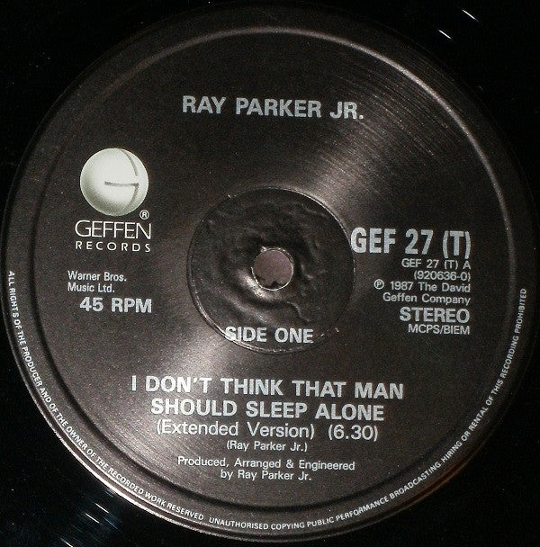 Ray Parker Jr. : I Don't Think That Man Should Sleep Alone (12")