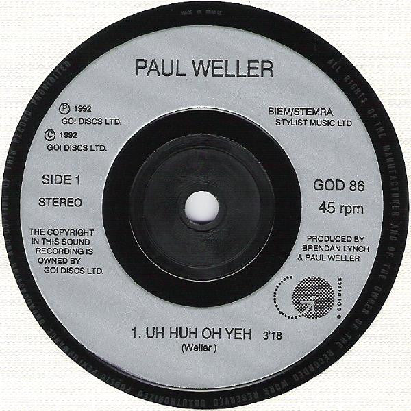 Paul Weller : Uh Huh Oh Yeh (7", Single, Inj)