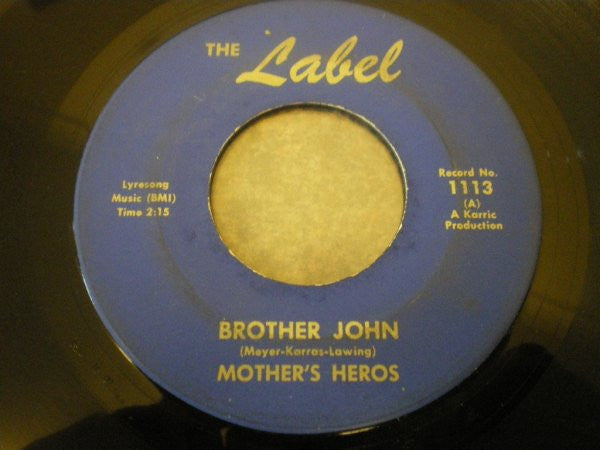 Mother's Heros : Brother John / Thing Of The Past (7")