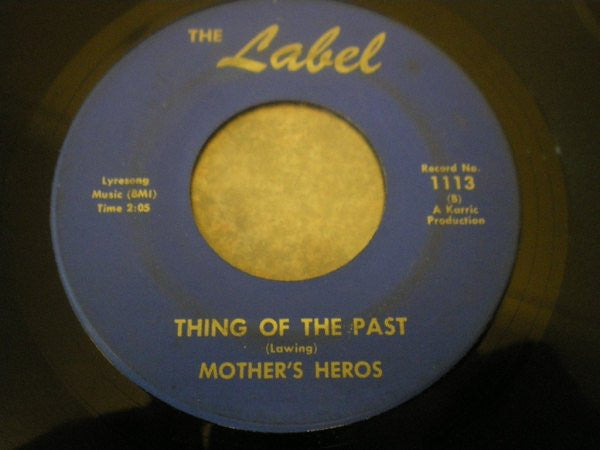 Mother's Heros : Brother John / Thing Of The Past (7")