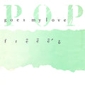 Freeez : Pop Goes My Love (12", Single)