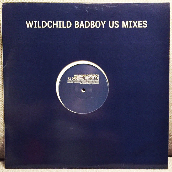 Wildchild : Bad Boy US Mixes (2x12", Single, Promo)