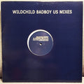 Wildchild : Bad Boy US Mixes (2x12", Single, Promo)