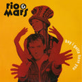 Rio & Mars : Boy I Gotta Have You (12")