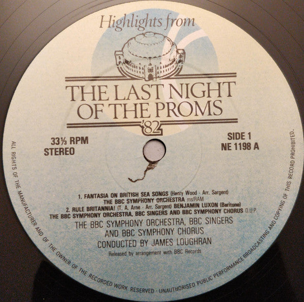 BBC Symphony Orchestra Conducted By James Loughran : Highlights From The Last Night Of The Proms '82 (LP, Album)