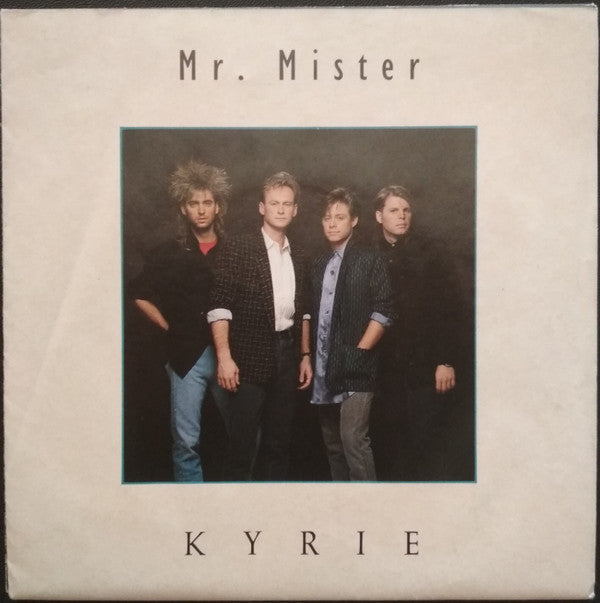 Mr. Mister : Kyrie (7", Single, Pos)