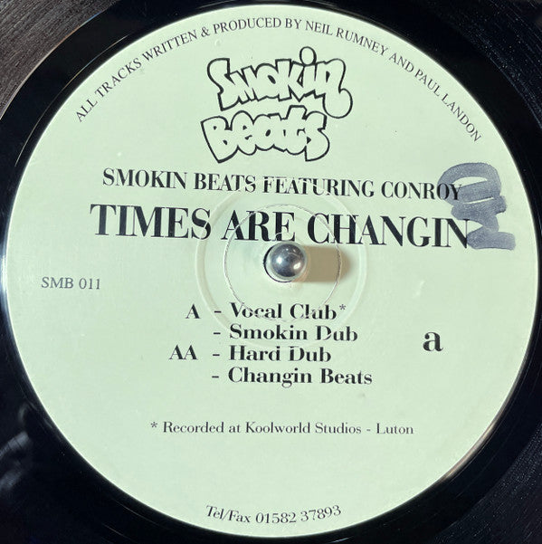 Smokin Beats Featuring Conroy : Times Are Changin (12")