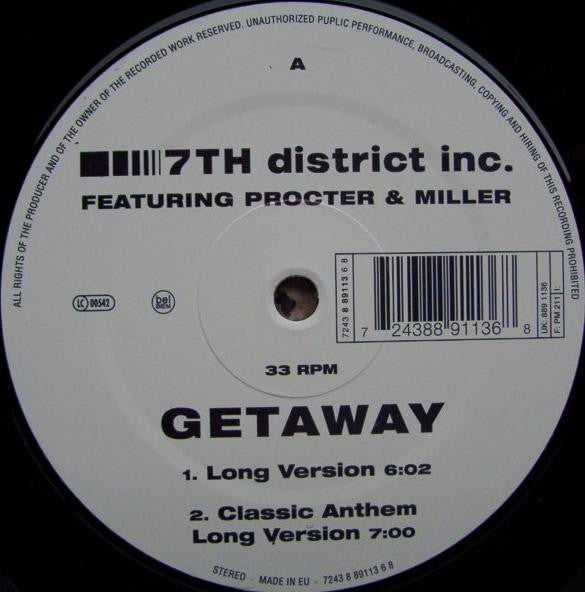 7th District Inc. : Getaway (12")