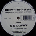 7th District Inc. : Getaway (12")