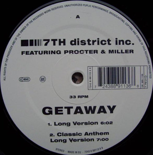 7th District Inc. : Getaway (12")